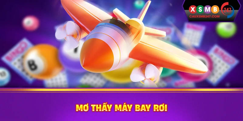 Mơ thấy máy bay rơi