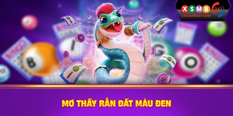 Mơ thấy rắn đất màu đen