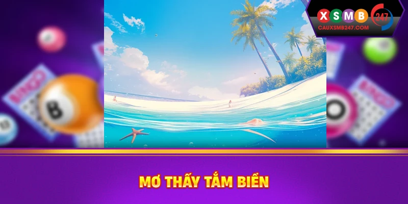 Mơ thấy tắm biển