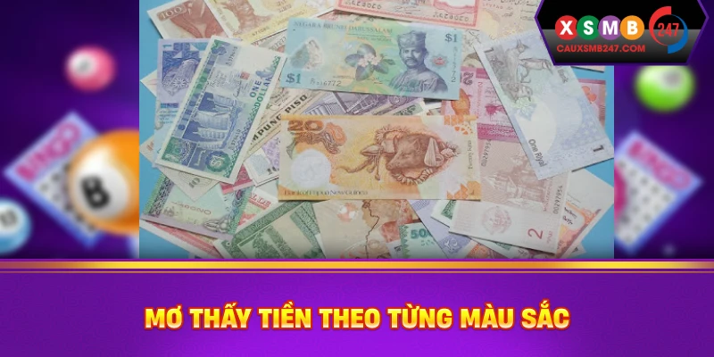 Mơ thấy tiền theo từng màu sắc